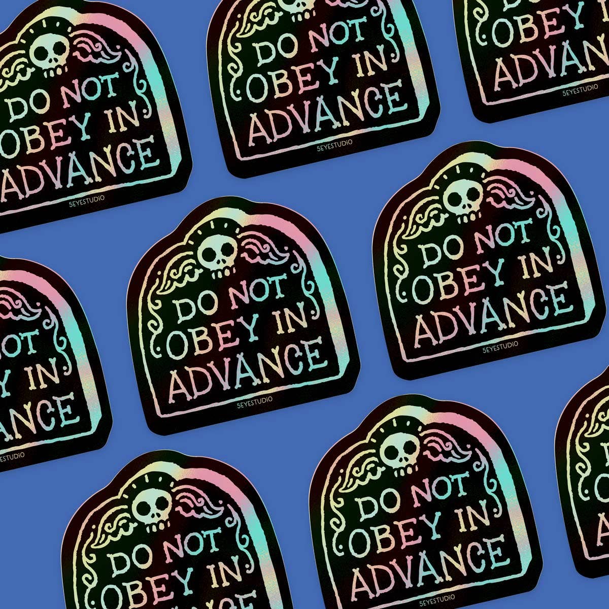 Do Not Obey in Advance Holographic Vinyl Sticker