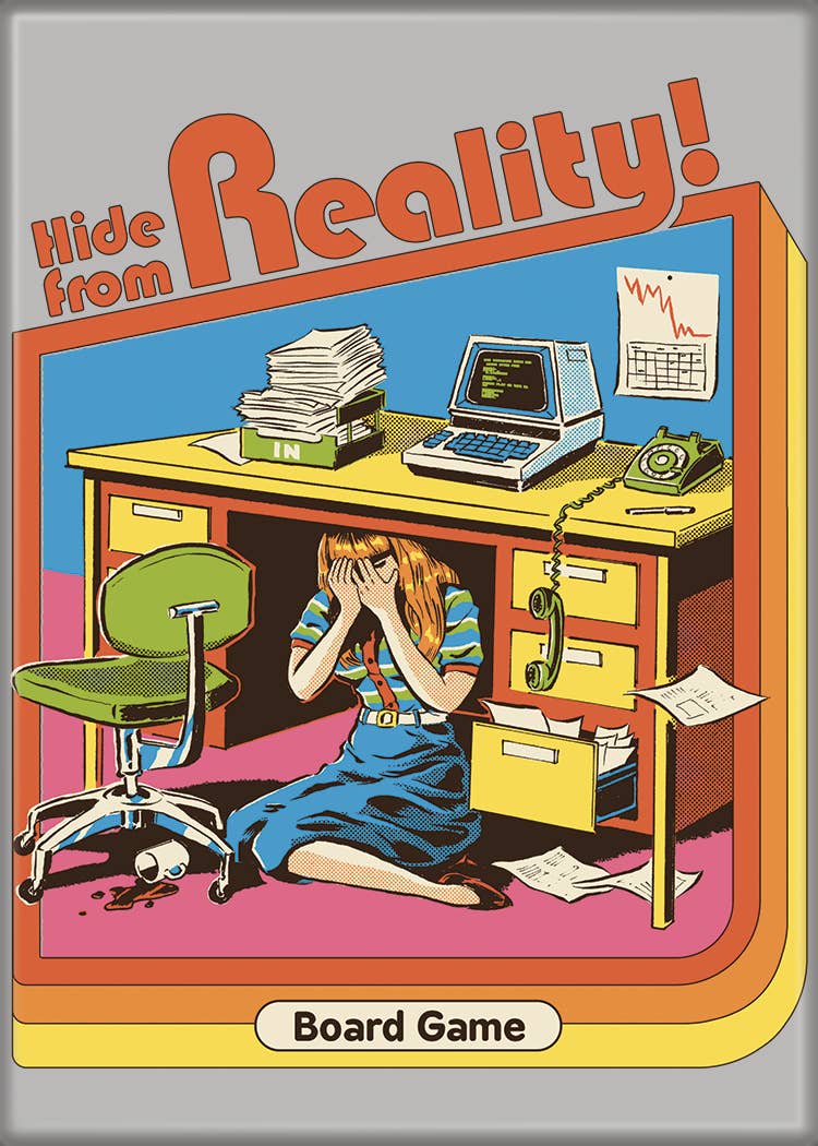Hide From Reality Magnet