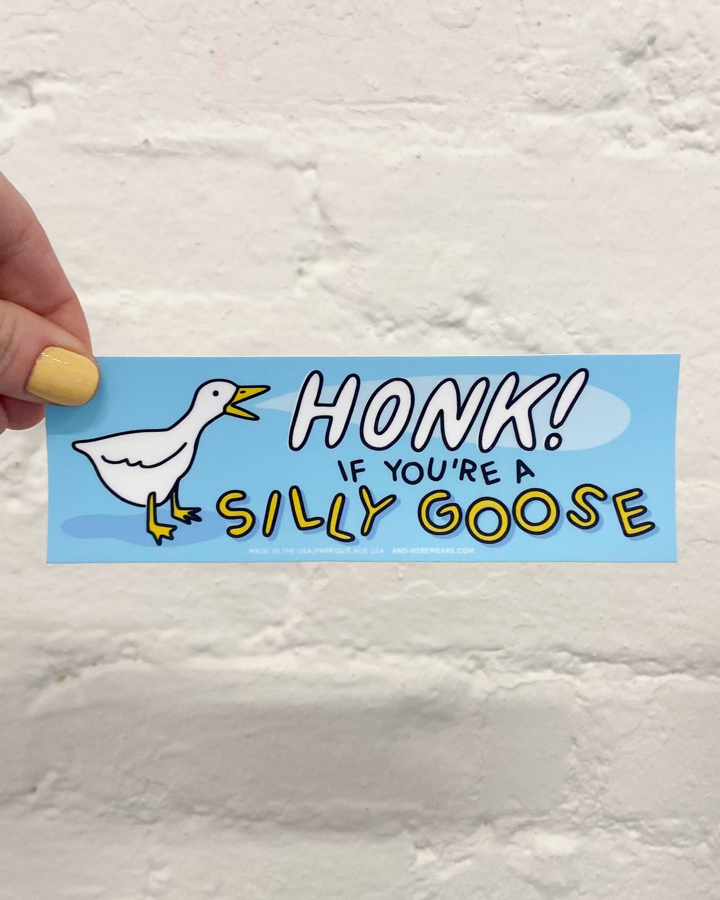 Honk If You’re Silly Goose Vinyl Bumper Sticker