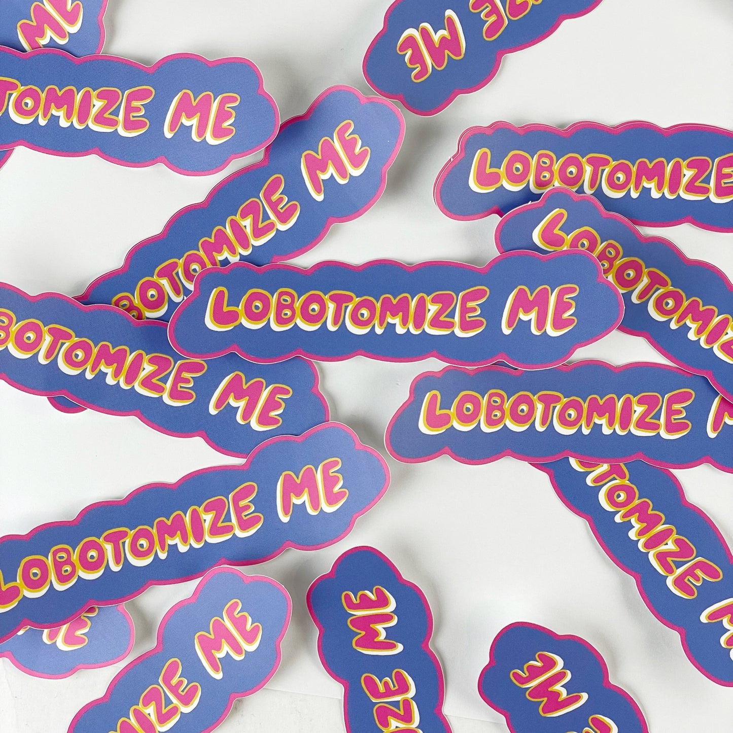Lobotomize Me Sticker