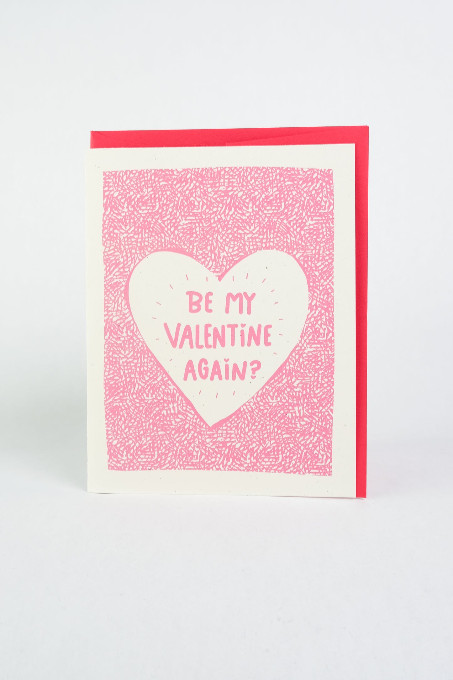 Be My Valentine Again Card