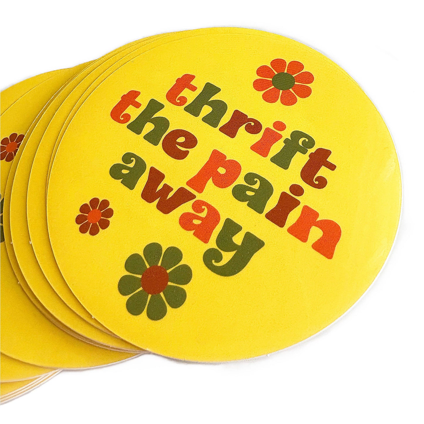 Thrift The Pain Away Vinyl Sticker