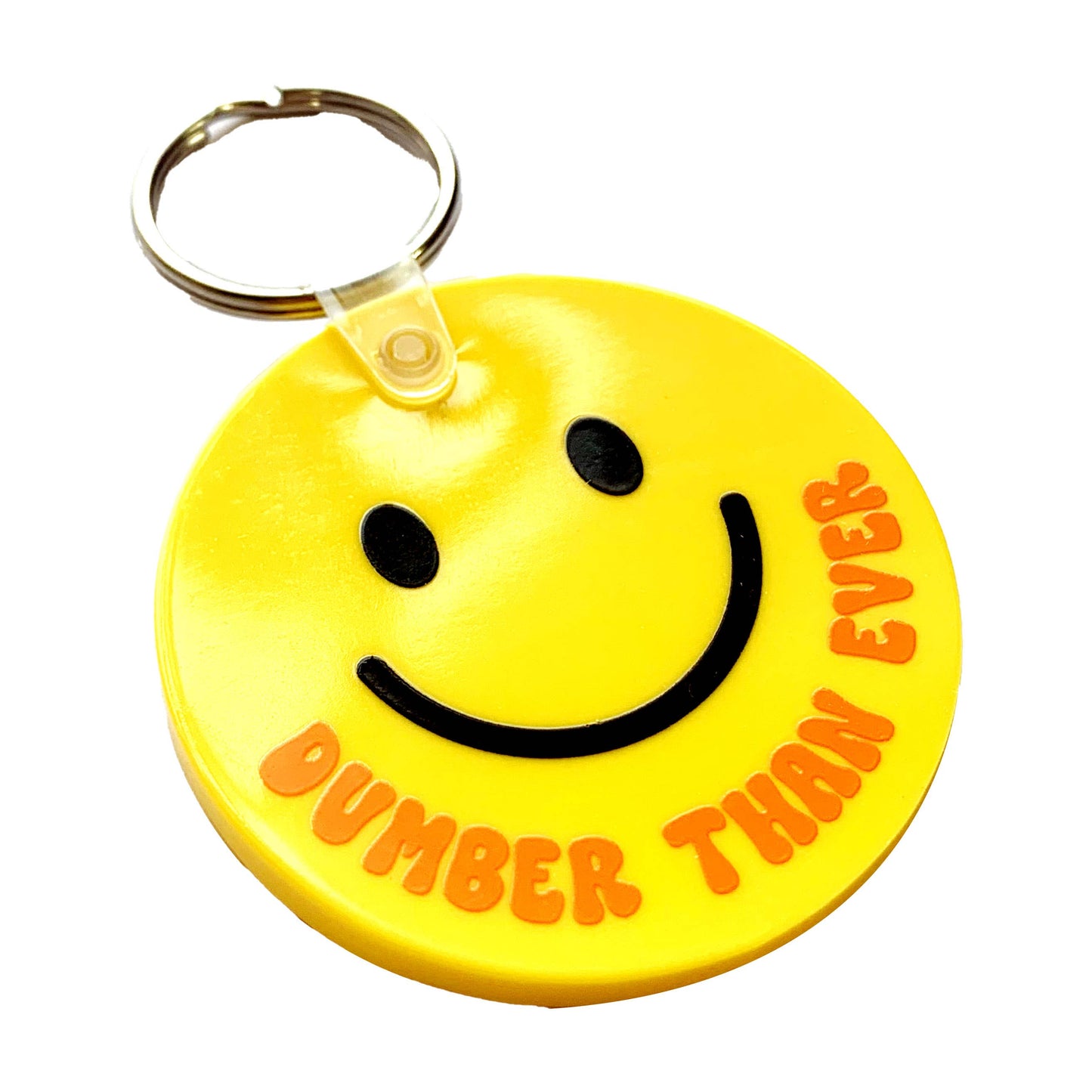 Dumber Than Ever Round Vinyl Keychain