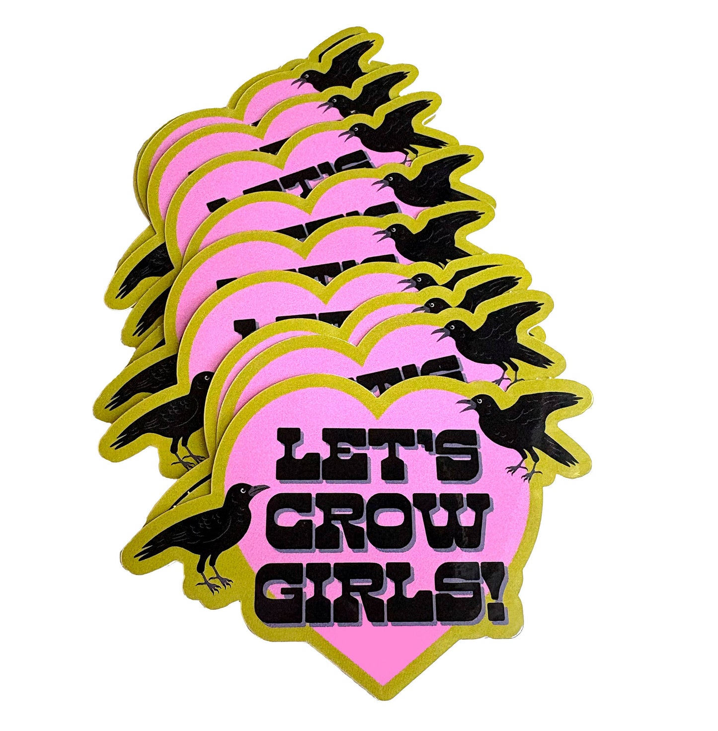 Let's Crow Girls Vinyl Sticker