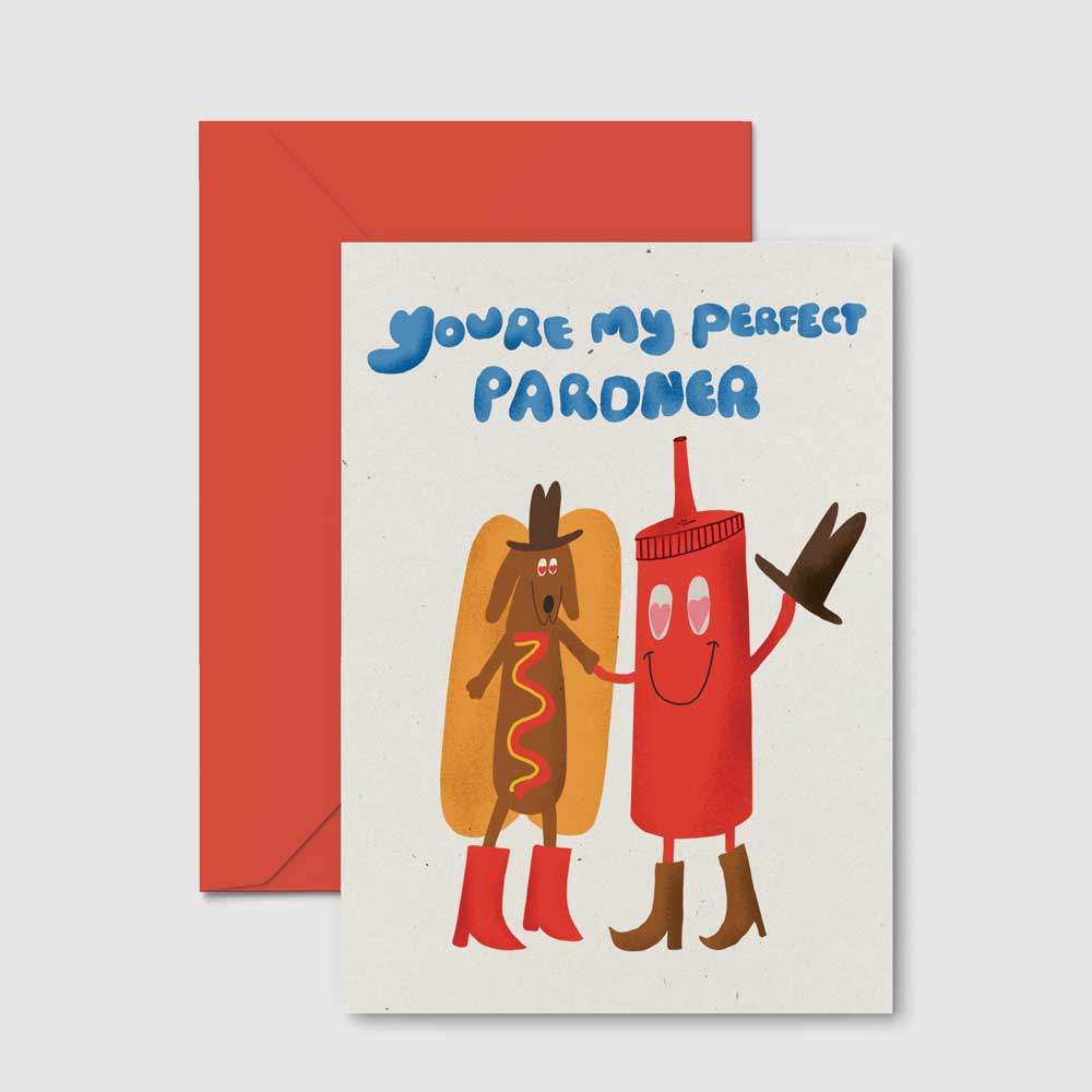 You're My Perfect Pardner Card