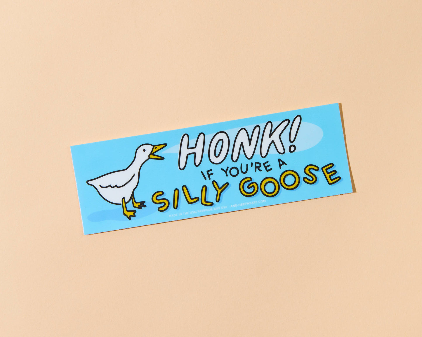 Honk If You’re Silly Goose Vinyl Bumper Sticker