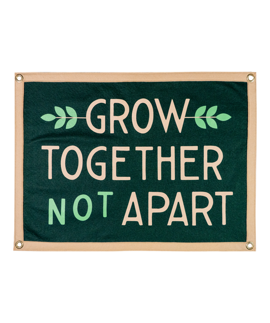 Grow Together Not Apart Camp Flag