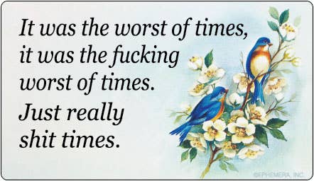 It was the worst of times Sticker