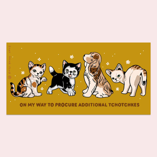 Tchotchkes Bumper Sticker