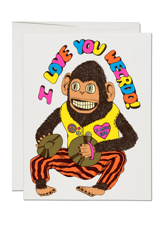 Love You Weirdo greeting card