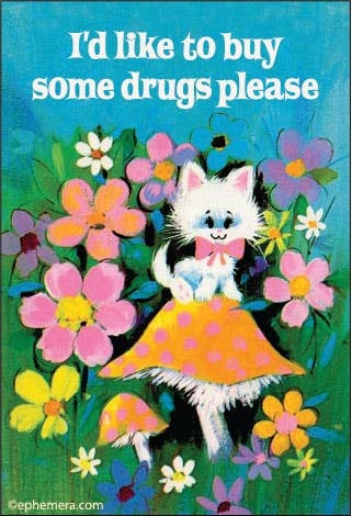I'd Like to Buy Some Drugs Please Magnet