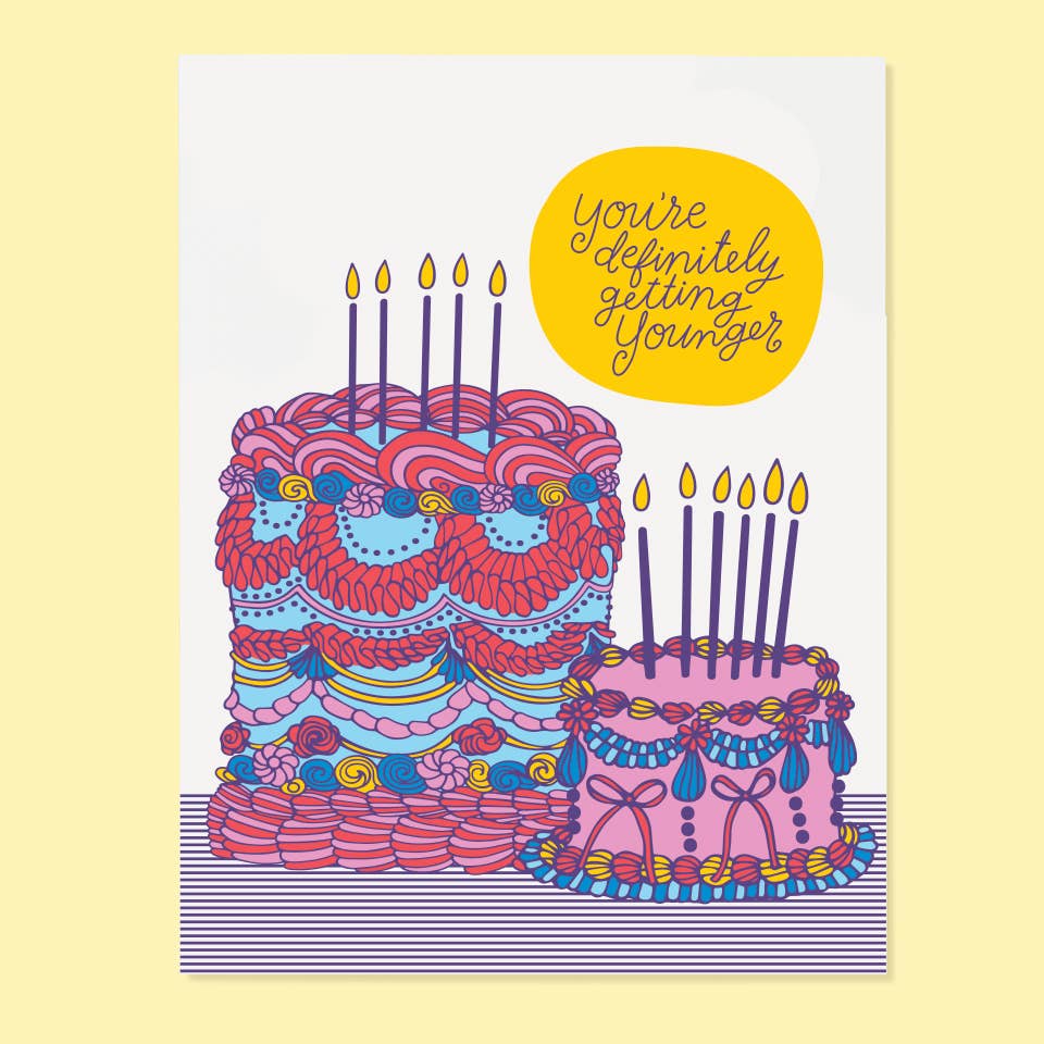 Definitely Getting Younger Cakes Birthday Card