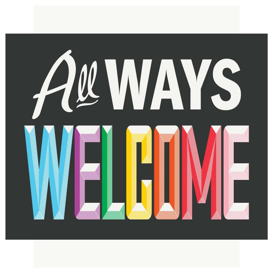 All Ways Welcome Magnet