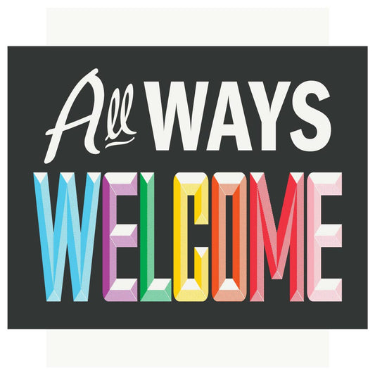 All Ways Welcome Magnet