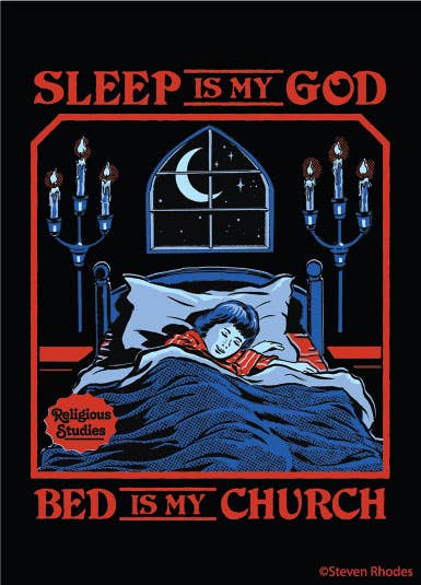 Sleep is my god, Bed is my church Magnet