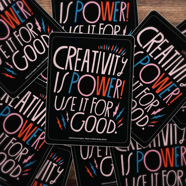 Creativity Is Power Sticker