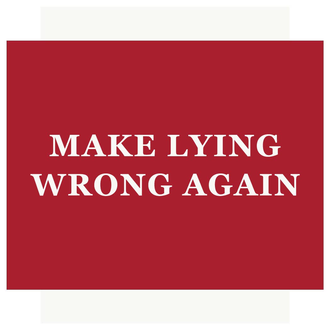 Make Lying Wrong Again Magnet