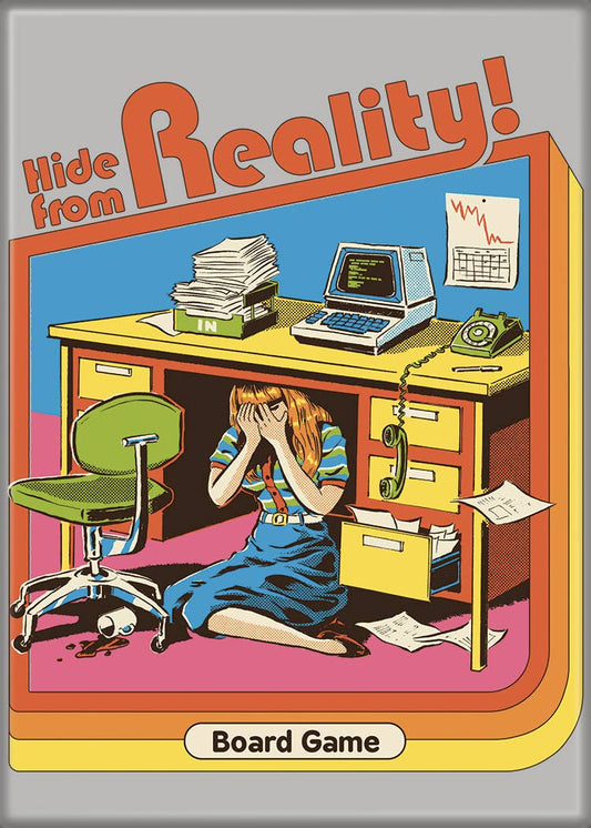 Hide From Reality Magnet