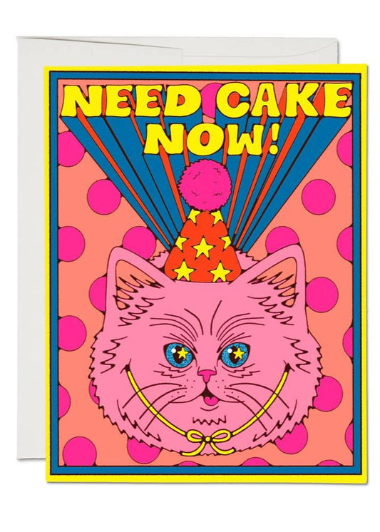 Need Cake birthday greeting card