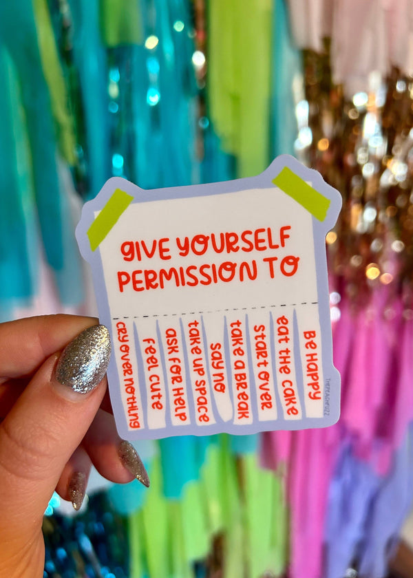 Give Yourself Permission Sticker