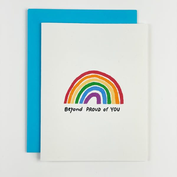 Beyond Proud of You Greeting Card