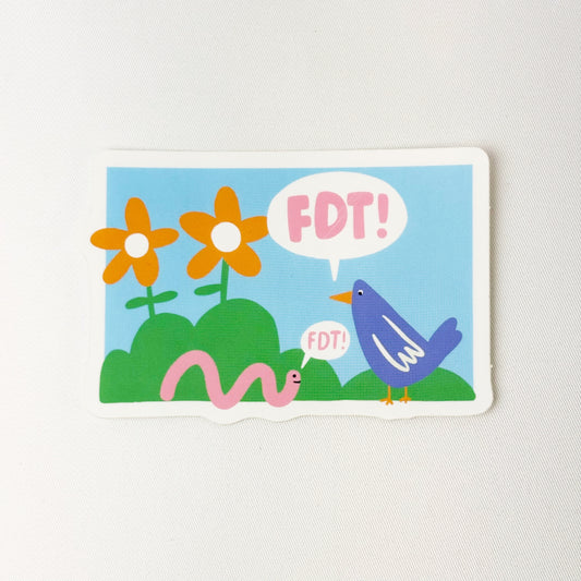 Nature Said What It Said (FDT) Sticker
