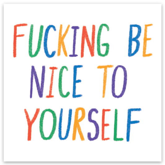 Fucking Be Nice vinyl sticker