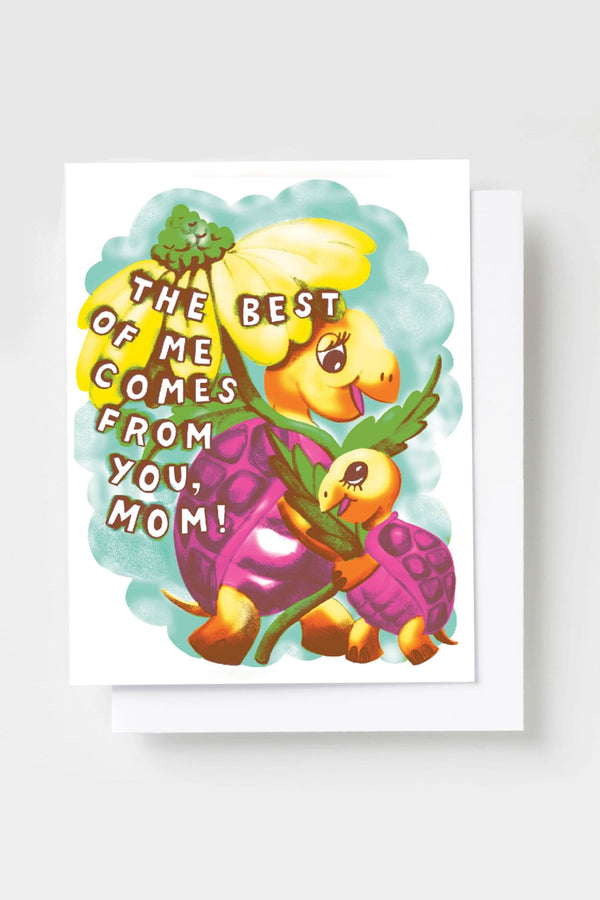 Best of Me, Mom Risograph Card - Turtle Mother's Day Gift