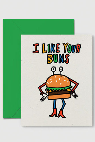 I Like Your Buns Card