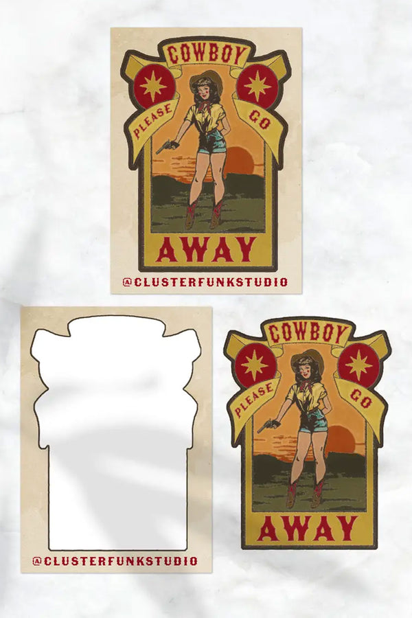 vinyl sticker of a cowgirl with a pistol, surrounded by red western text. The stickers says Cowboy Please Go Away. White background.