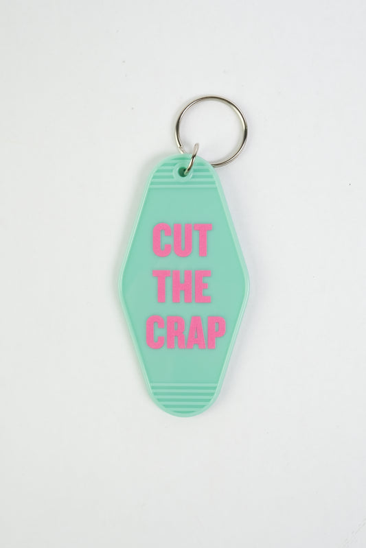 Cut The Crap Keychain