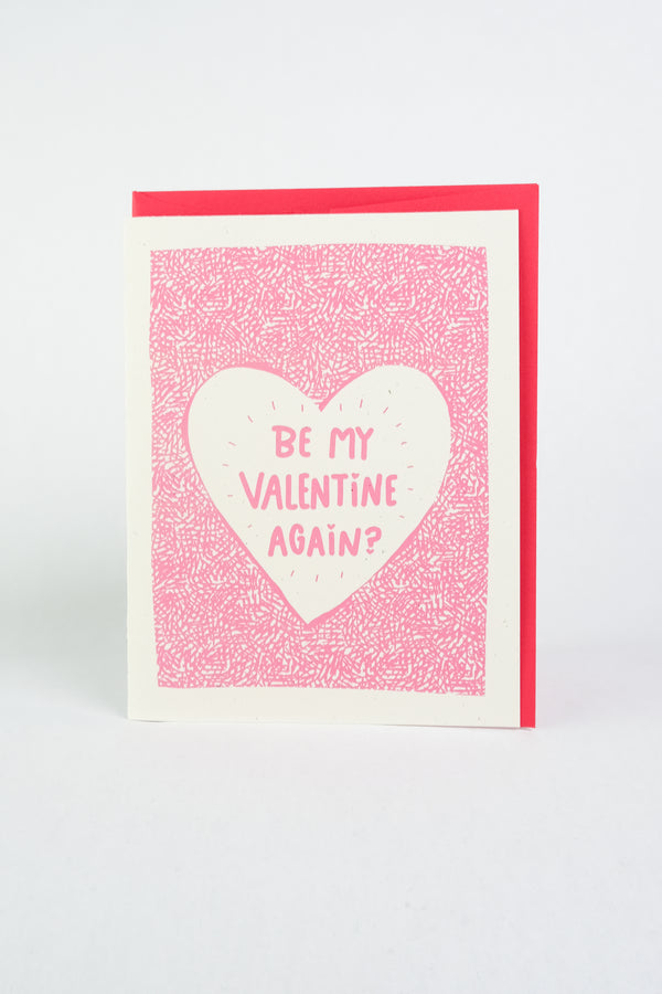 Be My Valentine Again Card