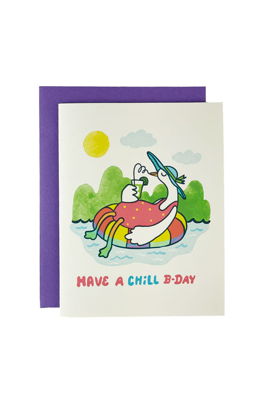 Have A Chill Birthday Card