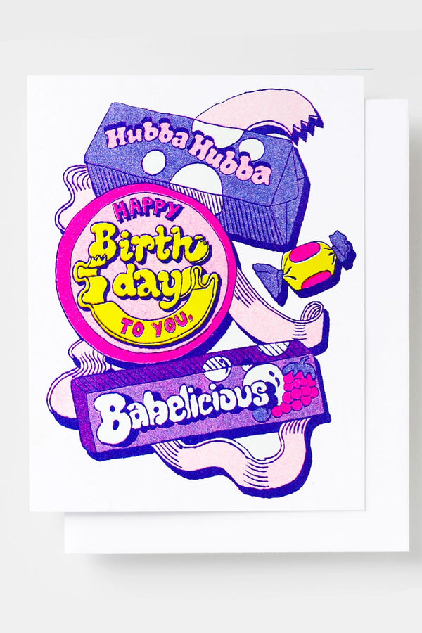 Greeting card featuring illustrations of various 90's bubble gums. The card says Hubba Bubba Happy Birthday to you, Babelicious.