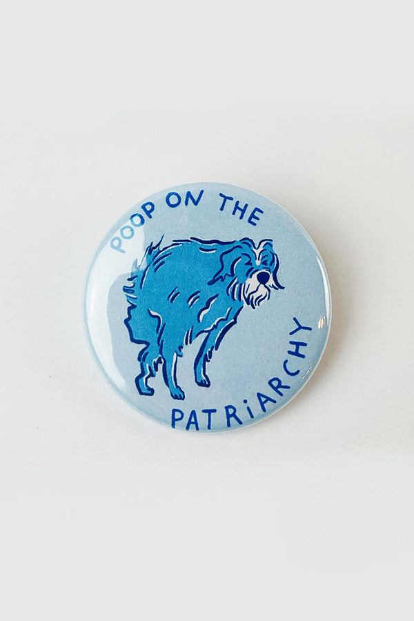 Poop On The Patriarchy Button