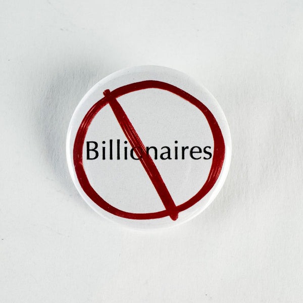 No Billionaires Button