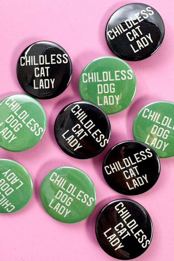 Childless Dog Lady Button