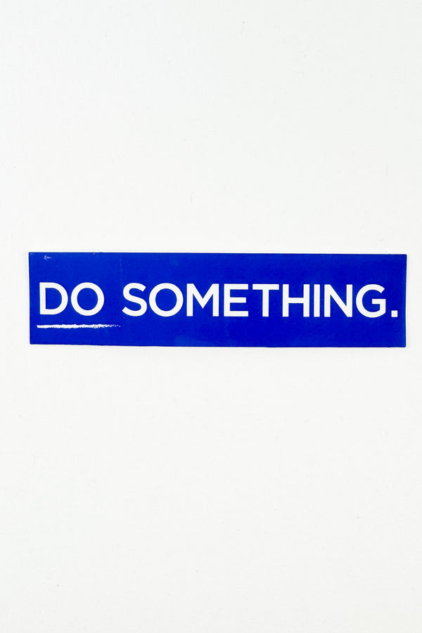 Do Something Sticker