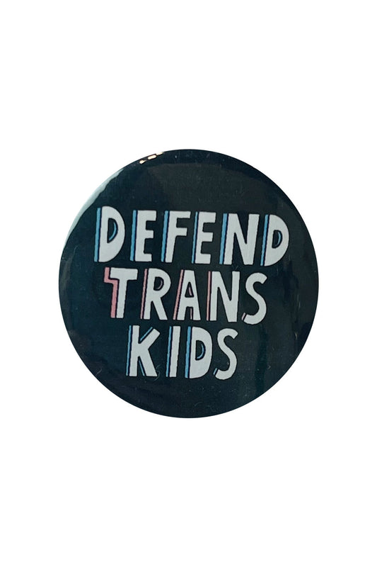 Defend Trans Kids Button