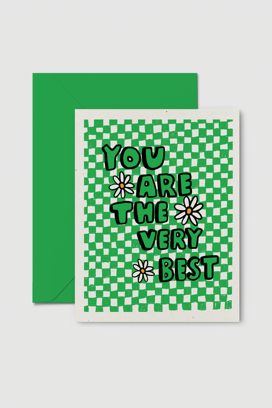 You Are The Very Best Card
