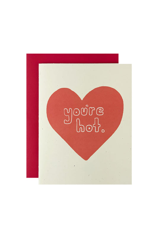 You're Hot Card