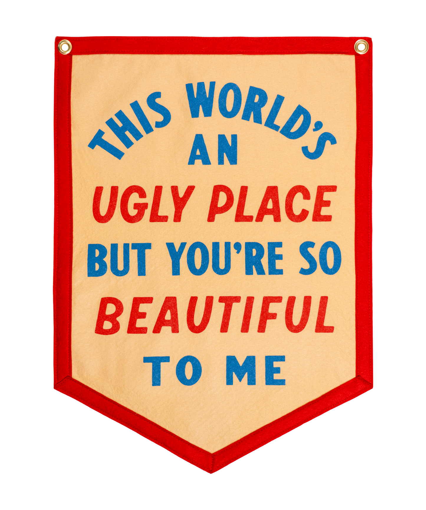 The World's An Ugly Place But You're So Beautiful To Me Camp Flag • blink-182 x Oxford Pennant