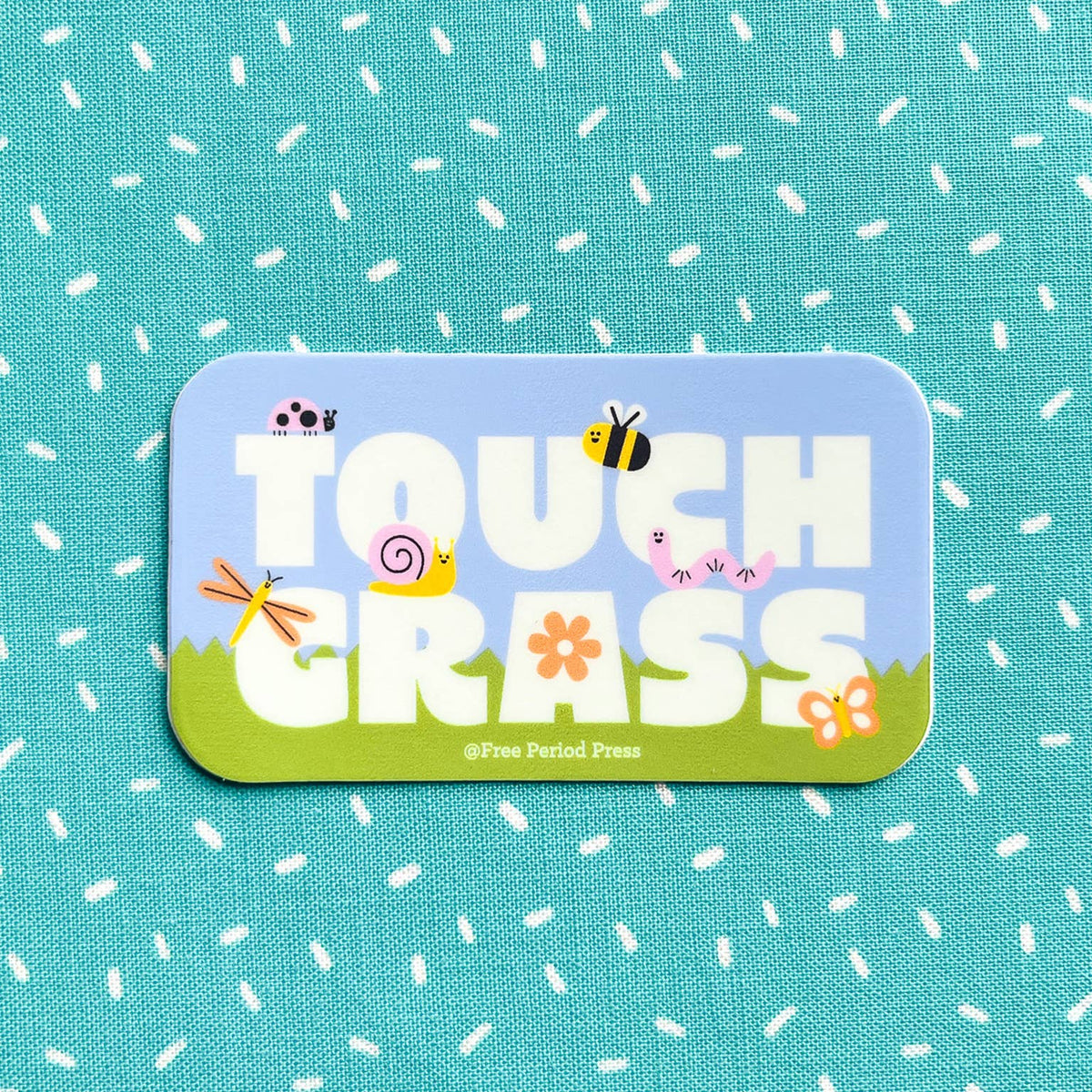 Touch Grass Vinyl Sticker