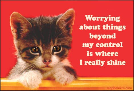 MAGNET: Worrying about things beyond my control