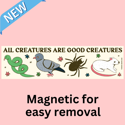 All Creatures Are Good Creatures Bumper Sticker