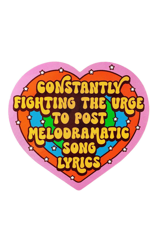 Constantly Fighting The Urge To Post Song Lyrics Sticker