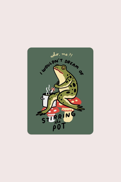 Stirring the Pot Sticker | Waterproof Vinyl Sticker