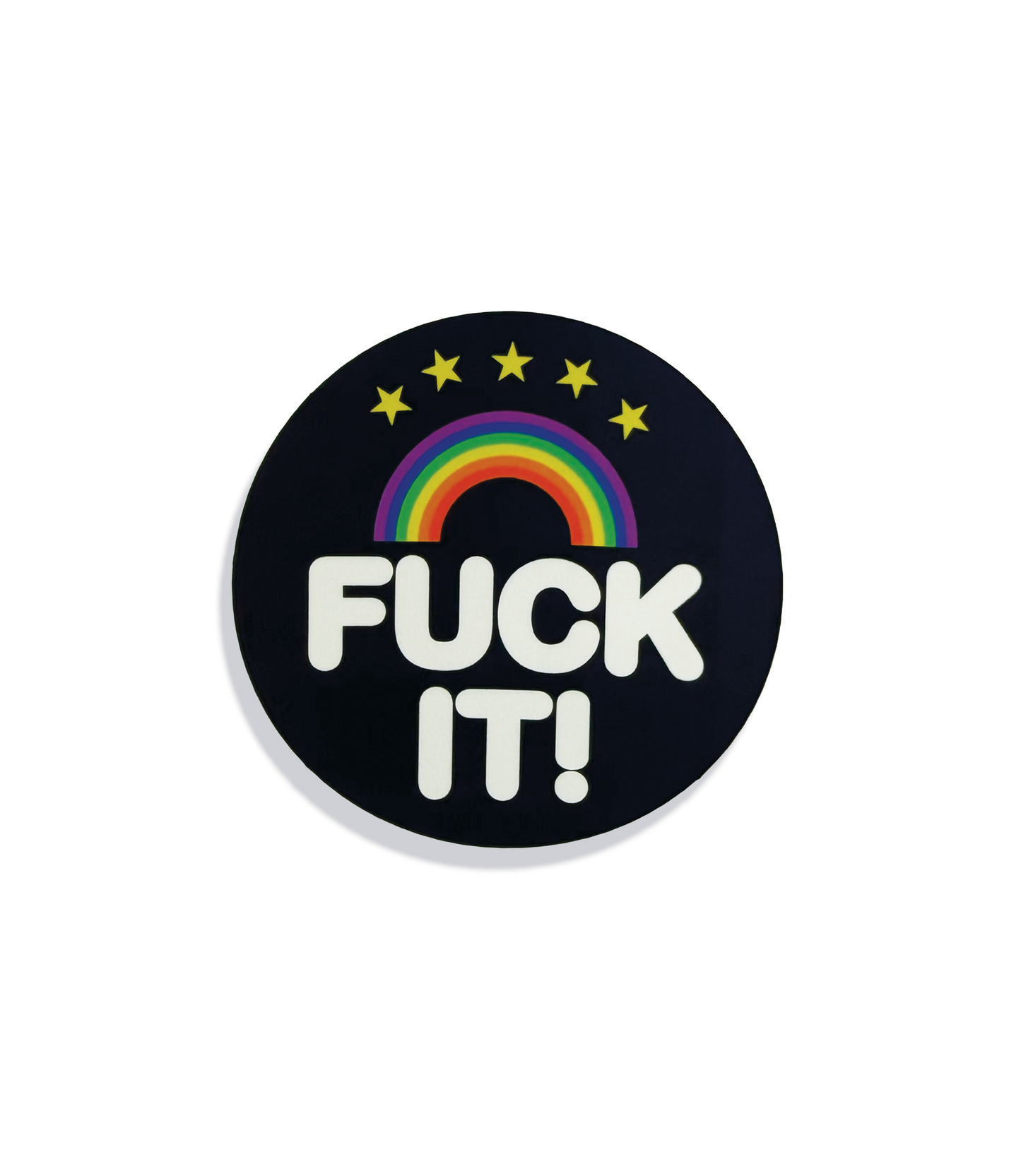 Fuck it Sticker
