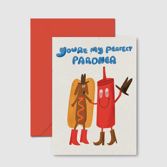 You're My Perfect Pardner Card