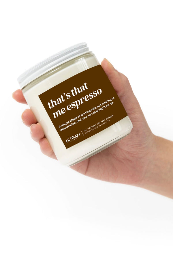 That's that Me Espresso Scented Candle